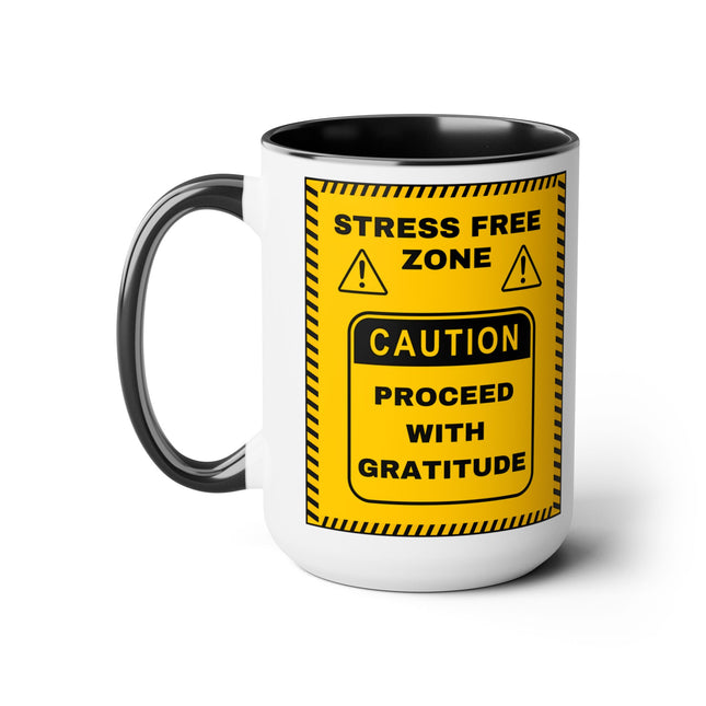 Stress Free Zone - 15oz white