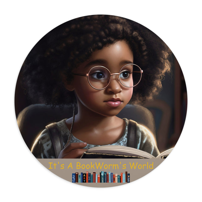Its A Bookworms World - girl - mousepad