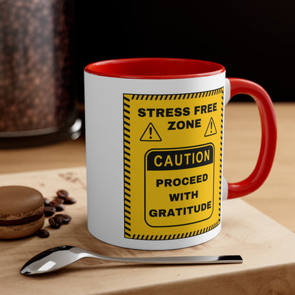 Stress Free Zone - Accent Coffee Mug - 11oz