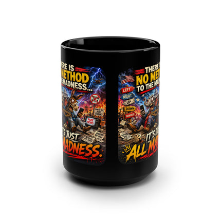 No Method To The Madness-3 – 15oz black mug