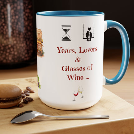 Years Lovers and Glasses of Wine - 15oz mug