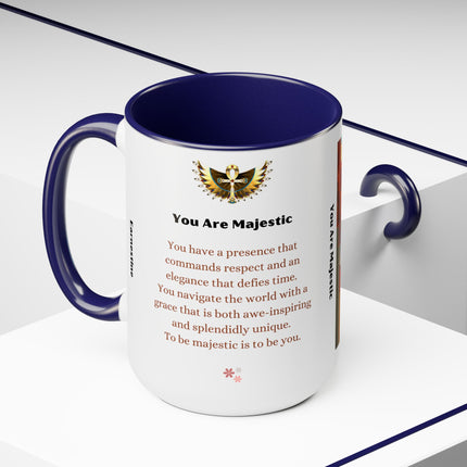 You Are Majestic mug - 15oz - personalized