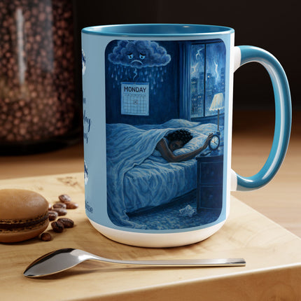 Blue Monday Blues - 15oz mug
