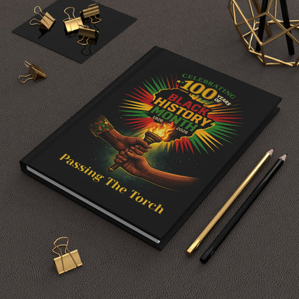 Passing The Torch - journal - Black History Month 100 Year Anniv
