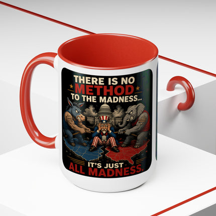 No Method To The Madness-1 - 15oz mug