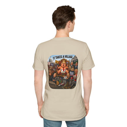 It Takes a Village - Political Satire - T-shirt
