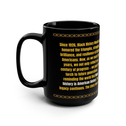 Passing The Torch - Black History Month 100th Year - 15oz mug