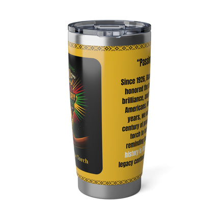Passing The Torch - Black History Month 100th Year - 20oz tumbler