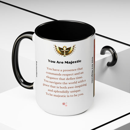 You Are Majestic mug - 15oz - personalized