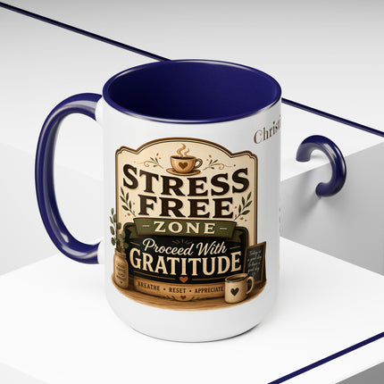 Stress Free Zone Personalized - 15oz Mug