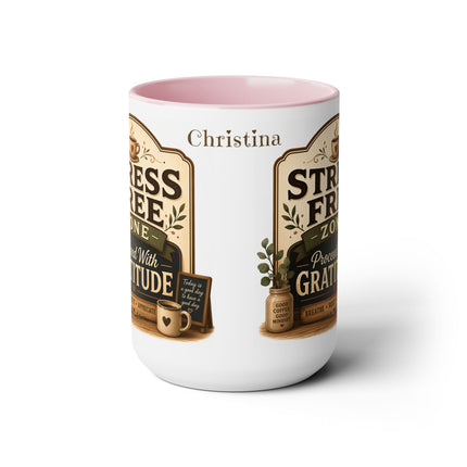 Stress Free Zone Personalized - 15oz Mug
