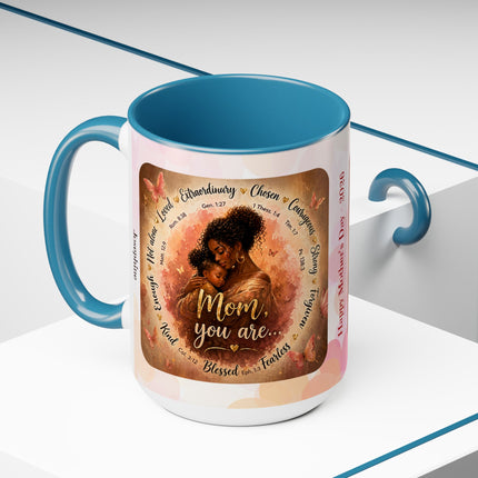 Mom You Are - Mothers Day Mug 2 - 15oz mug