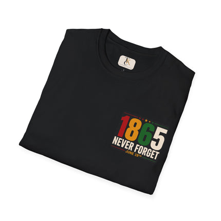 1865 Never Forget – Juneteenth Unisex Tee