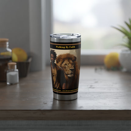 Walking By Faith - 20oz tumbler