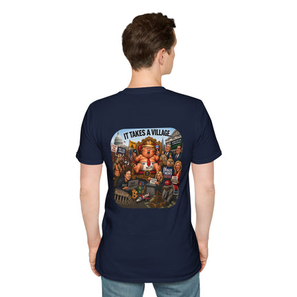 It Takes a Village - Political Satire - T-shirt