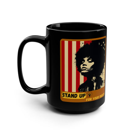 Stand Up For Your Rights - 15oz black mug
