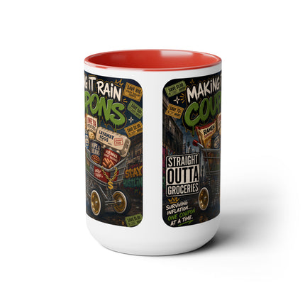Making It Rain Coupons™ – 15oz Accent Mug