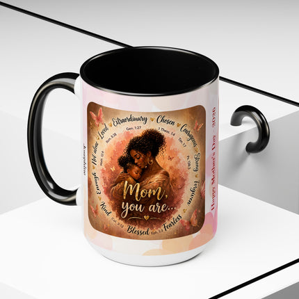 Mom You Are - Mothers Day Mug 2 - 15oz mug