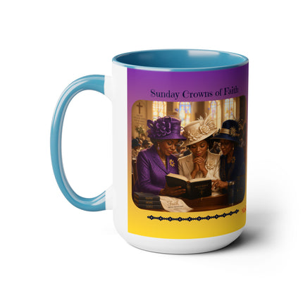 Sunday Crowns of Faith - 15oz mug