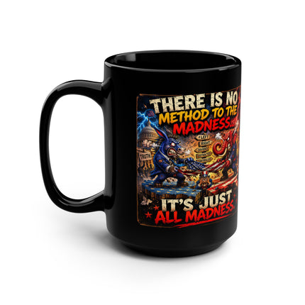 No Method To The Madness-2 – 15oz black mug
