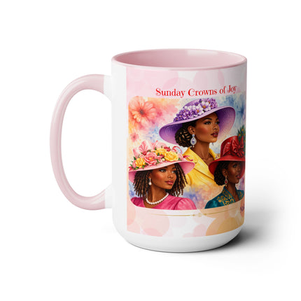 Sunday Crowns of Joy - 15oz mug
