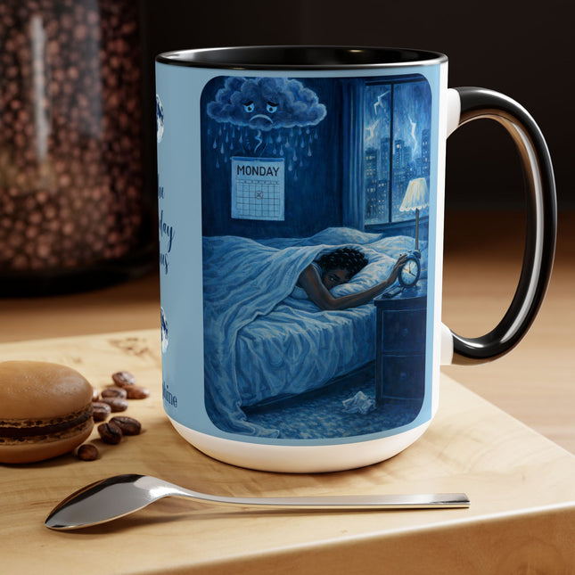 Blue Monday Blues - 15oz mug