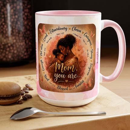 Mom You Are - Mothers Day Mug 2 - 15oz mug