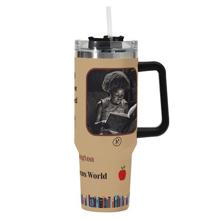 Its A Bookworms World - Personalized 40oz Tumbler