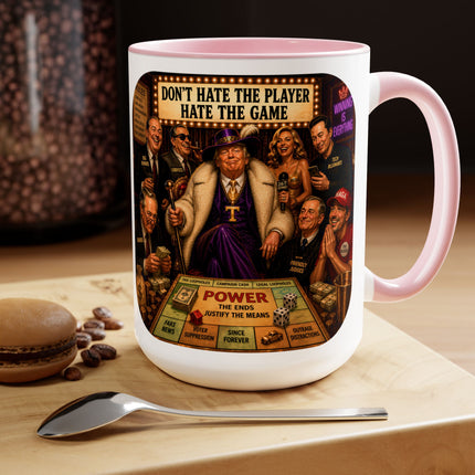 Don't Hate The Player - Hate The Game - 15oz mug