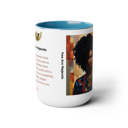 You Are Majestic mug - 15oz - personalized