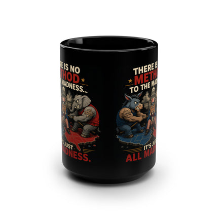 No Method To The Madness1 – 15oz black mug