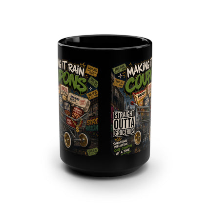 Making It Rain Coupons™ – 15oz Black Mug
