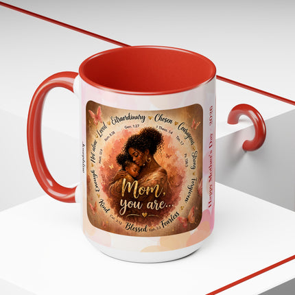 Mom You Are - Mothers Day Mug 2 - 15oz mug