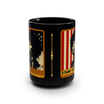 Stand Up For Your Rights - 15oz black mug