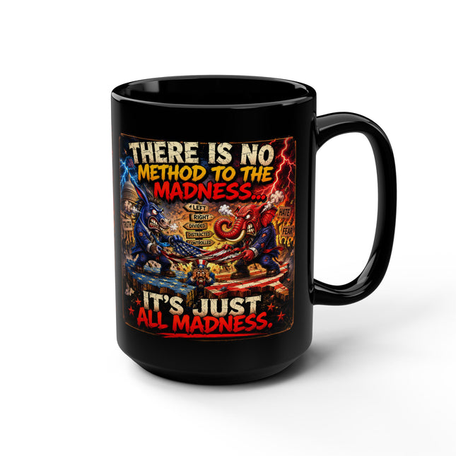 No Method To The Madness-2 – 15oz black mug
