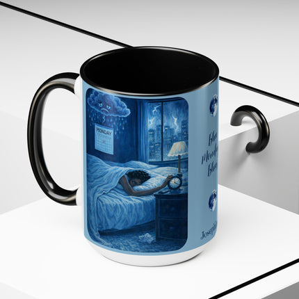Blue Monday Blues - 15oz mug