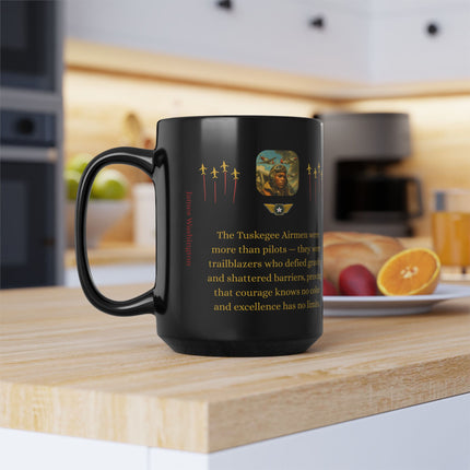 Tuskegee Airmen - The Sky Was Never The Limit - 15oz mug