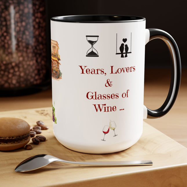 Years Lovers and Glasses of Wine - 15oz mug