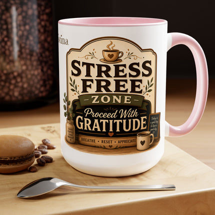 Stress Free Zone Personalized - 15oz Mug