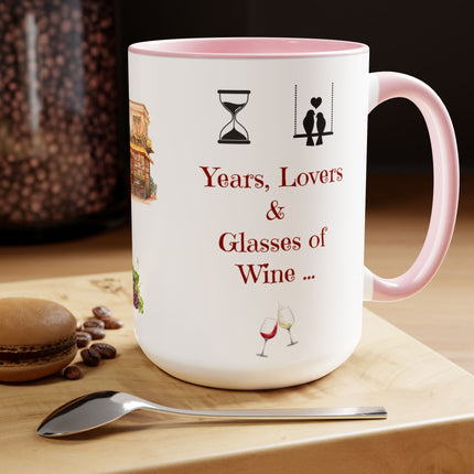 Years Lovers and Glasses of Wine - 15oz mug