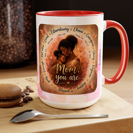 Mom You Are - Mothers Day Mug 2 - 15oz mug