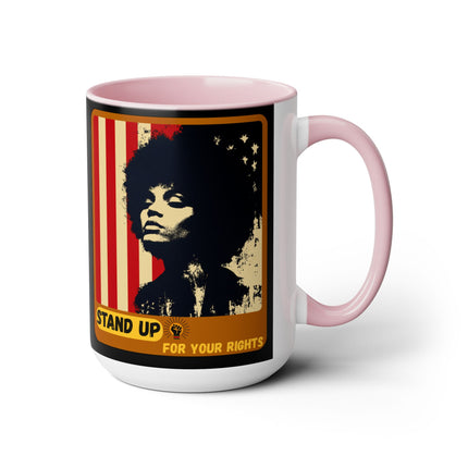 Stand Up for Your Rights - 15oz mug