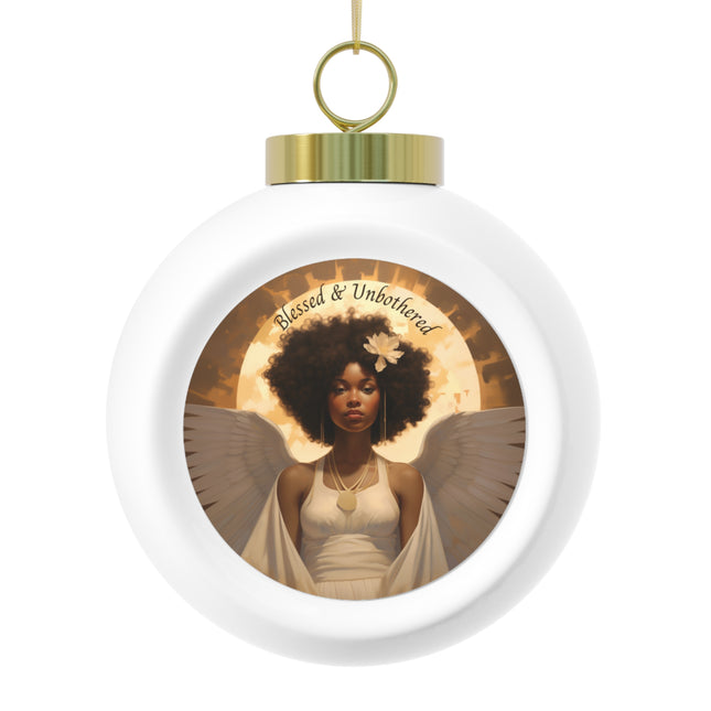 Blessed & Unbothered - ball ornament
