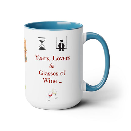 Years Lovers and Glasses of Wine - 15oz mug