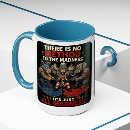 No Method To The Madness-1 - 15oz mug