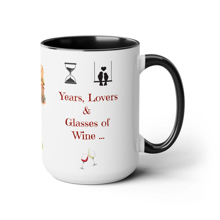 Years Lovers and Glasses of Wine - 15oz mug