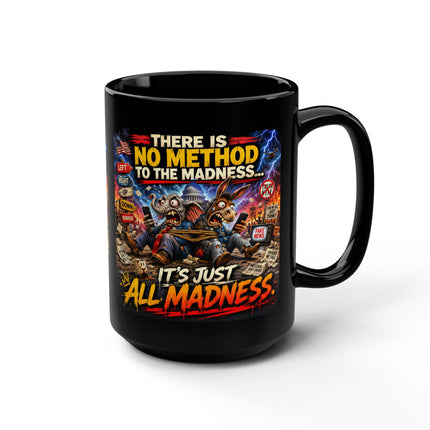 No Method To The Madness-3 – 15oz black mug