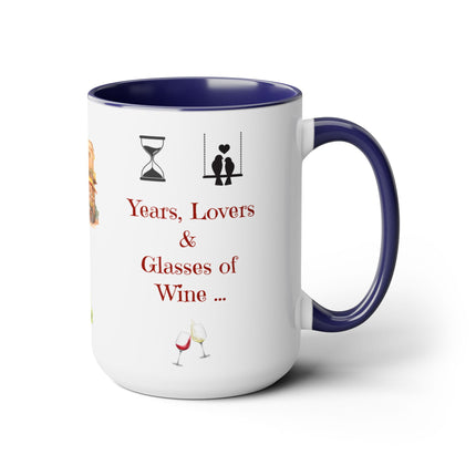 Years Lovers and Glasses of Wine - 15oz mug