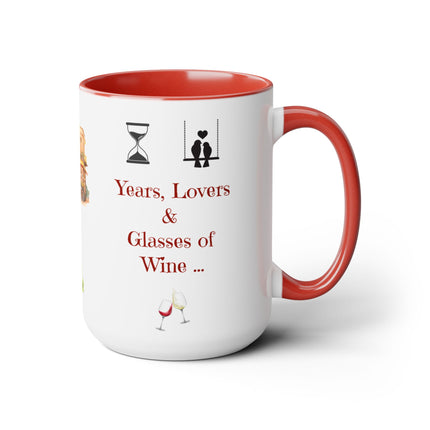 Years Lovers and Glasses of Wine - 15oz mug