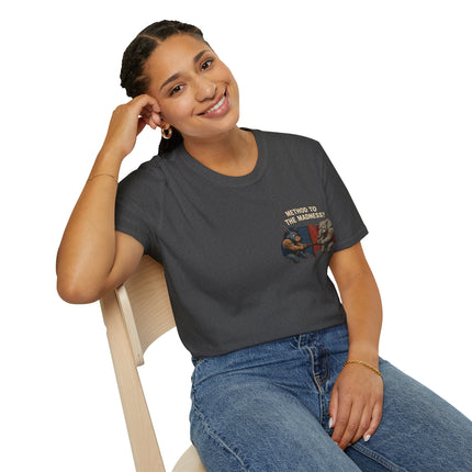 No Method To The Madness - Political Satire - T-shirt